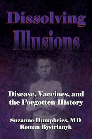 Seller image for Dissolving Illusions (Paperback) for sale by Grand Eagle Retail