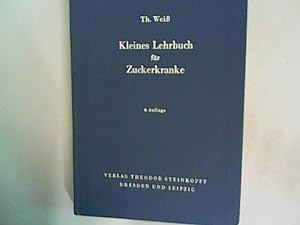 Seller image for Kleines Lehrbuch fr Zuckerkranke for sale by ANTIQUARIAT FRDEBUCH Inh.Michael Simon