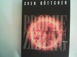 Seller image for Prophezeiung: Thriller for sale by ANTIQUARIAT FRDEBUCH Inh.Michael Simon