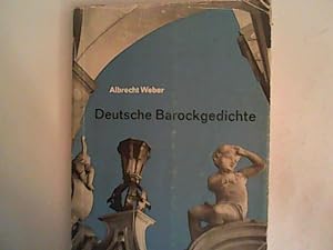 Seller image for Deutsche Barockgedichte : Ausgewhlt und interpretiert von Albrecht Weber. for sale by ANTIQUARIAT FRDEBUCH Inh.Michael Simon