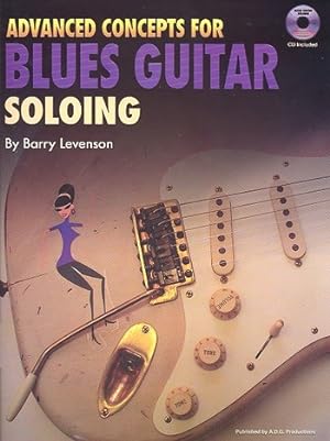 Seller image for Advanced Concepts for Blues Guitar Soloing (+CD) for sale by moluna