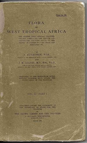 Flora of West Tropical Africa. Vol. II Part 1