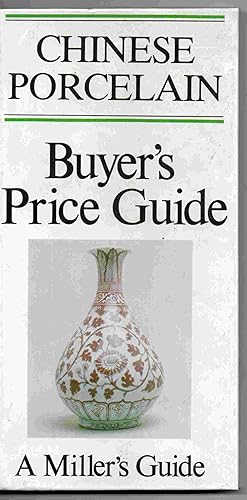 Seller image for Chinese Porcelain (Buyer's price guide) A Miller's Guide for sale by Joy Norfolk, Deez Books