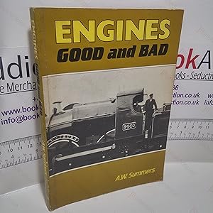 Engines Good and Bad