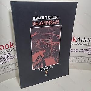 The Battle of Britain Ball : 50th Anniversary Souvenir Brochure : 1940-1990