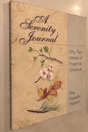 Immagine del venditore per A Serenity Journal: 52 Weeks of Prayer and Gratitude venduto da Once Upon A Time