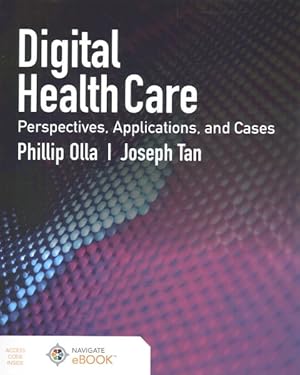 Seller image for Digital Health Care : Perspectives, Applications, and Cases for sale by GreatBookPricesUK