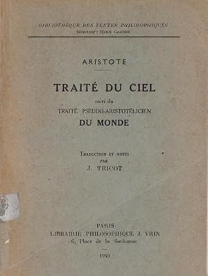 Bild des Verkufers fr Trait du ciel : suivi du Trait Pseudo-Aristotlicien du monde / Aristote. Trad. et notes par J. Tricot; Bibliothque des textes philosiques, zum Verkauf von Licus Media