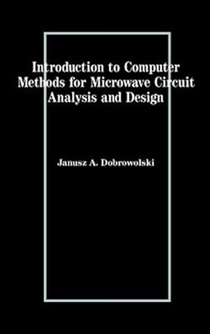 Seller image for Introduction to Computer Methods for Microwave Circuit Analysis and Design for sale by GreatBookPricesUK