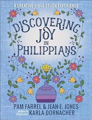 Seller image for Discovering Joy in Philippians : A Creative Devotional Study Experience for sale by GreatBookPrices