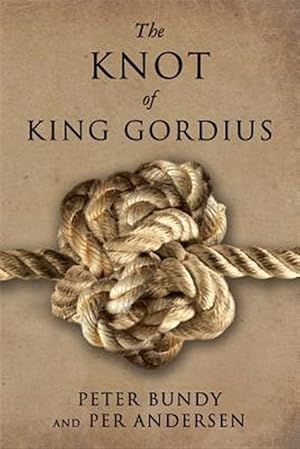 Seller image for Knot of King Gordius for sale by GreatBookPrices