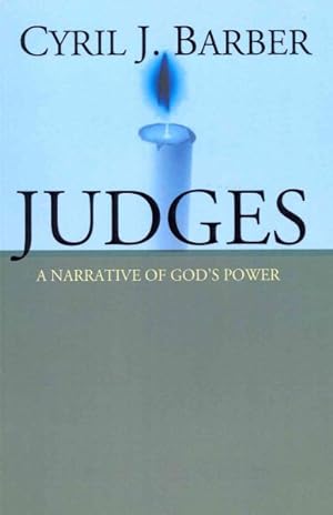 Seller image for Judges : A Narrative of God's Power: An Expositional Commentary for sale by GreatBookPricesUK
