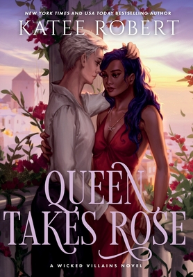 Imagen del vendedor de Queen Takes Rose: A Dark Fairy Tale Romance (Hardback or Cased Book) a la venta por BargainBookStores