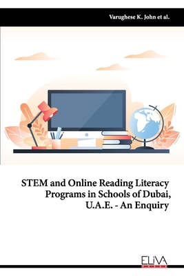 Seller image for STEM and Online Reading Literacy Programs in Schools of Dubai, U.A.E - An Enquiry (Paperback or Softback) for sale by BargainBookStores