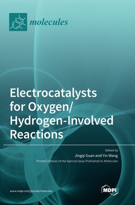 Imagen del vendedor de Electrocatalysts for Oxygen/Hydrogen-Involved Reactions (Hardback or Cased Book) a la venta por BargainBookStores
