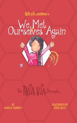 Imagen del vendedor de TRIA VIA Journal 4: We Met Ourselves Again (Hardback or Cased Book) a la venta por BargainBookStores