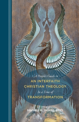 Seller image for An Interfaith Christian Theology in a Time of Transformation (Paperback or Softback) for sale by BargainBookStores
