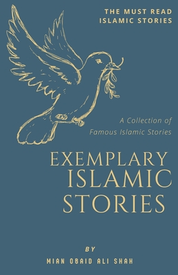 Seller image for Exemplary Islamic Stories: Islamic Stories for All Ages (Paperback or Softback) for sale by BargainBookStores