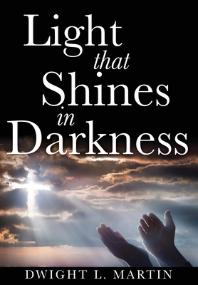 Seller image for Light that Shines in Darkness (Paperback or Softback) for sale by BargainBookStores