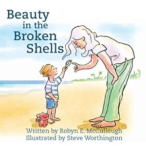 Bild des Verkufers fr Beauty in the Broken Shells (Paperback or Softback) zum Verkauf von BargainBookStores