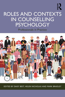 Seller image for Roles and Contexts in Counselling Psychology: Professionals in Practice (Paperback or Softback) for sale by BargainBookStores