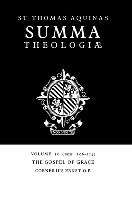 Immagine del venditore per Summa Theologiae: Volume 30, the Gospel of Grace: 1a2ae. 106-114 (Paperback or Softback) venduto da BargainBookStores