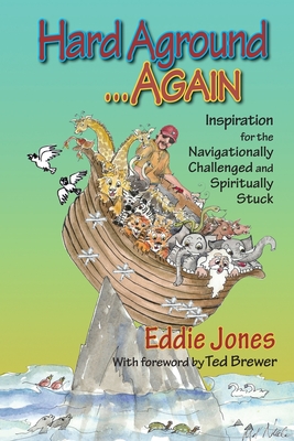 Seller image for Hard Aground . . . Again: Inspiration for the Navigationally Challenged and Spiritually Stuck (Paperback or Softback) for sale by BargainBookStores