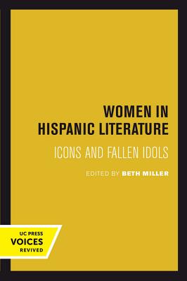 Bild des Verkufers fr Women in Hispanic Literature: Icons and Fallen Idols (Paperback or Softback) zum Verkauf von BargainBookStores