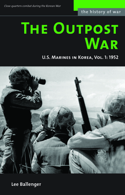 Seller image for The Outpost War: The U.S. Marine Corps in Korea, Volume I: 1952 (Paperback or Softback) for sale by BargainBookStores