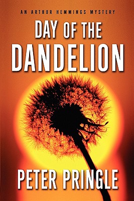 Seller image for Day of the Dandelion: An Arthur Hemmings Mystery (Paperback or Softback) for sale by BargainBookStores