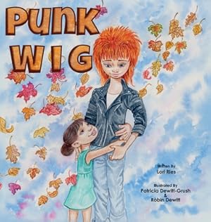 Imagen del vendedor de Punk Wig (Hardback or Cased Book) a la venta por BargainBookStores