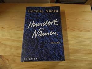 Seller image for Hundert Namen : Roman. Cecelia Ahern. Aus dem Engl. von Christine Strh for sale by Versandantiquariat Schfer