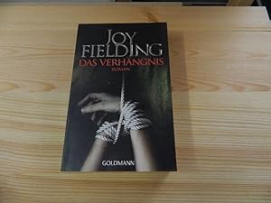Seller image for Das Verhngnis : Roman. Joy Fielding. Dt. von Kristian Lutze / Goldmann ; 47350 for sale by Versandantiquariat Schfer