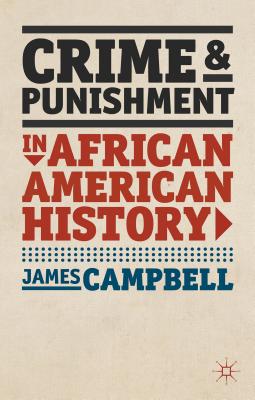Seller image for Crime and Punishment in African American History (Paperback or Softback) for sale by BargainBookStores