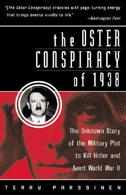 Seller image for The Oster Conspiracy of 1938: The Unknown Story of the Military Plot to Kill Hitler and Avert World War II (Paperback or Softback) for sale by BargainBookStores