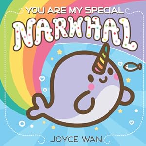 Immagine del venditore per You Are My Special Narwhal (Board Book) venduto da BargainBookStores