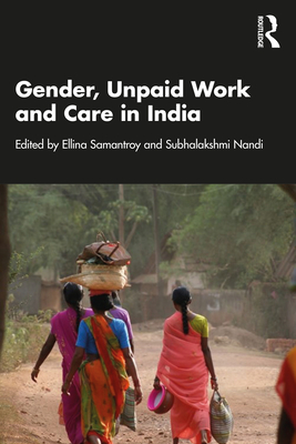 Seller image for Gender, Unpaid Work and Care in India (Paperback or Softback) for sale by BargainBookStores