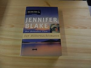 Seller image for Blake, Jennifer: Der Benedict-Clan; Teil: "Der Mitternachtsmann" : Roman. aus dem Amerikan. von Emma Luxx / Mira Taschenbuch ; Bd. 25037; New-York-Times-Bestseller-Autoren : Top-Roman for sale by Versandantiquariat Schfer