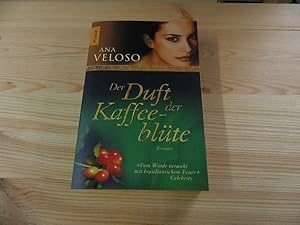 Immagine del venditore per Der Duft der Kaffeeblte : Roman. Knaur ; 63509 venduto da Versandantiquariat Schfer