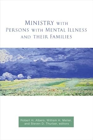 Immagine del venditore per Ministry with Persons with Mental Illness and Their Families venduto da GreatBookPrices