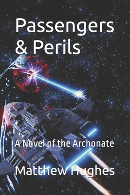 Bild des Verkufers fr Passengers & Perils: A Novel of the Archonate (Paperback or Softback) zum Verkauf von BargainBookStores