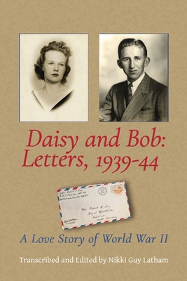 Image du vendeur pour Daisy and Bob: A Love Story of World War II (Paperback or Softback) mis en vente par BargainBookStores