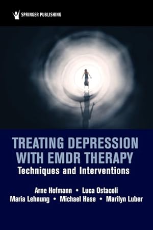 Image du vendeur pour Treating Depression With Emdr Therapy : Techniques and Interventions mis en vente par GreatBookPrices