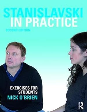 Imagen del vendedor de Stanislavski in Practice: Exercises for Students by O'Brien, Nick [Paperback ] a la venta por booksXpress