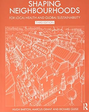 Seller image for Shaping Neighbourhoods: For Local Health and Global Sustainability [Broché ] for sale by booksXpress