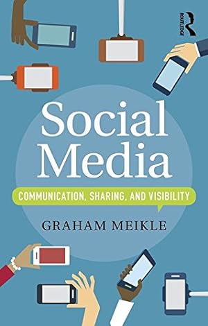 Bild des Verkufers fr Social Media: Communication, Sharing and Visibility by Meikle, Graham [Paperback ] zum Verkauf von booksXpress