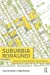 Seller image for Suburbia Reimagined: Ageing and Increasing Populations in the Low-Rise City [Soft Cover ] for sale by booksXpress