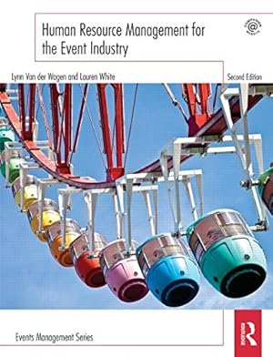 Immagine del venditore per Human Resource Management for the Event Industry (Events Management) by Van Der Wagen, Lynn, White, Lauren [Paperback ] venduto da booksXpress