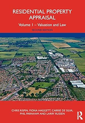 Seller image for Residential Property Appraisal: Volume 1 - Valuation and Law by Rispin, Chris, Haggett, Fiona, de Silva, Carrie, Parnham, Phil, Russen, Larry [Paperback ] for sale by booksXpress