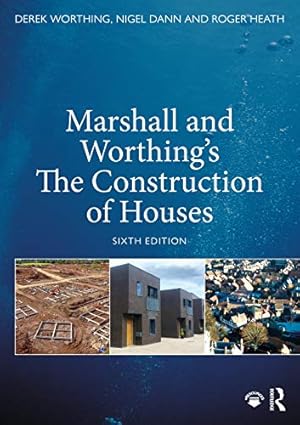 Seller image for Marshall and Worthing's The Construction of Houses by Marshall, Duncan, Worthing, Derek, Dann, Nigel, Heath, Roger [Paperback ] for sale by booksXpress